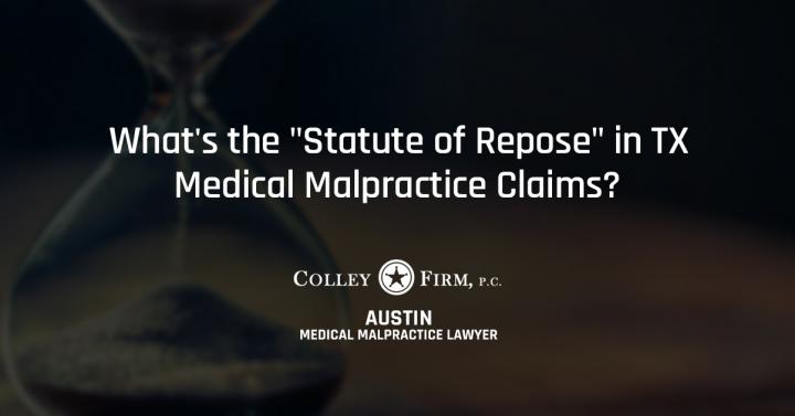 What's the "Statute of Repose" in TX Medical Malpractice Claims