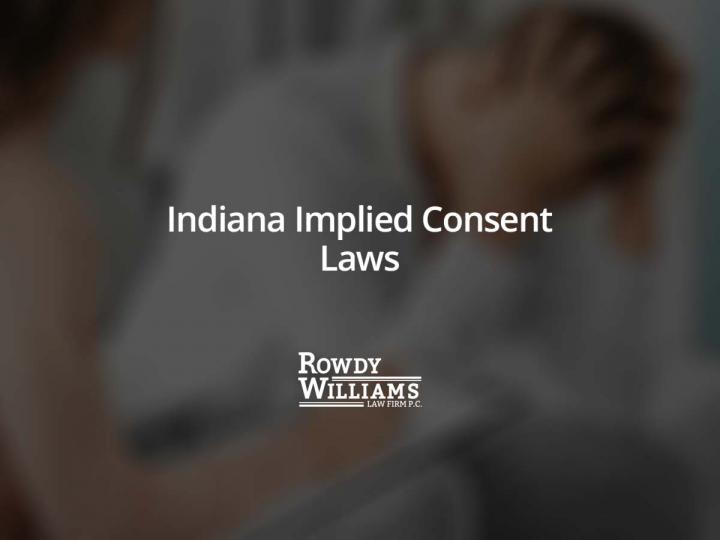 Indiana Implied Consent Laws Blog View Law Referral Connect